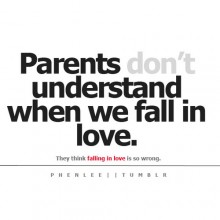 Parents don't understand when we fall in love.jpg